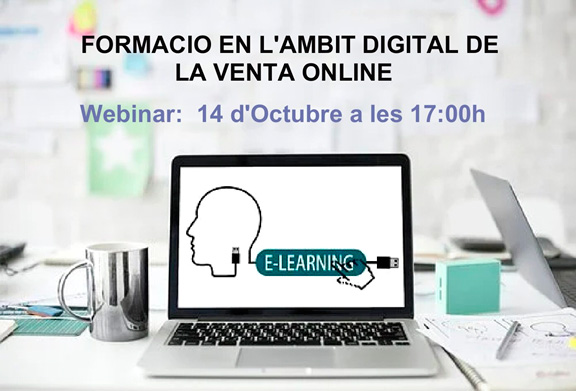 ATENCIO WEBINAR!!!!  FORMACIO EN L'AMBIT DIGITAL DE LA VENTA ONLINE